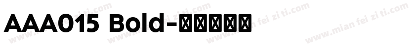 AAA015 Bold字体转换